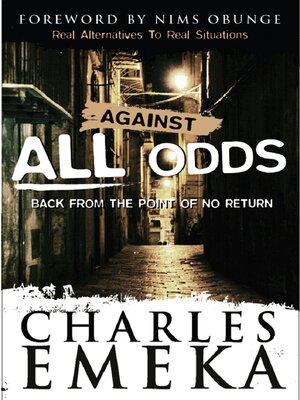 cover image of Against All Odds Back From the Point of No Return